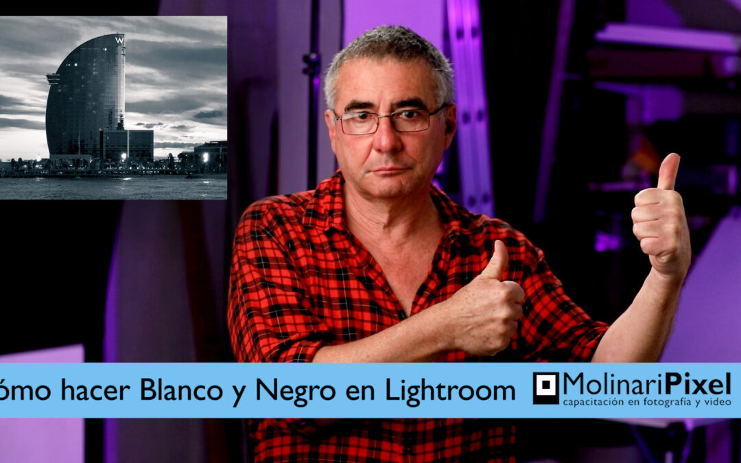 Convertir una foto color a Balnco y Negro en Lightroom